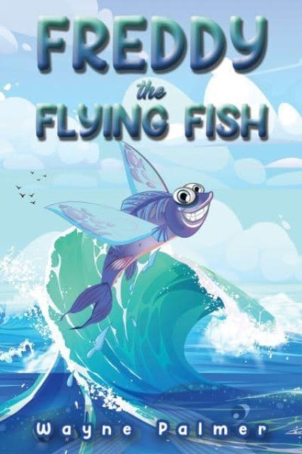 Freddy the Flying Fish