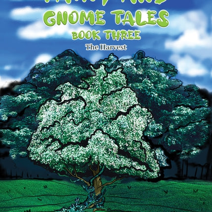 Fairy and Gnome Tales - Book Three