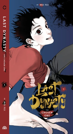 The Last Dynasty aka The Chosen One Guwei Nanting Vol. 1