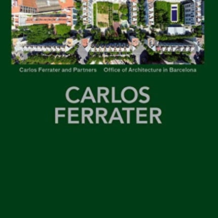 Carlos Ferrater: Projects 1979-2004