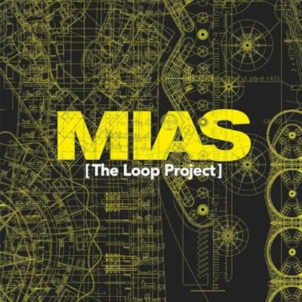 MIAS - The Loop Project