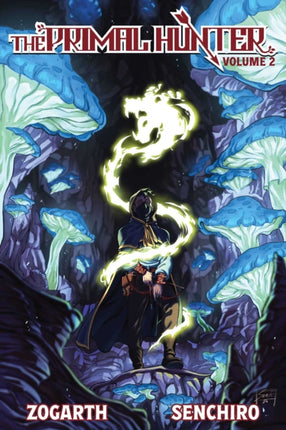 The Primal Hunter Light Novel Vol. 2