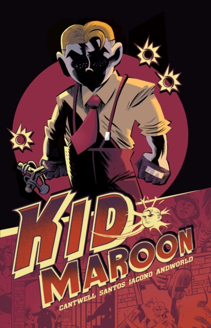 Kid Maroon Vol. 1