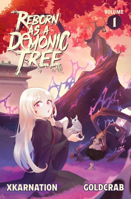 Reborn as a Demonic Tree Light Novel Vol. 1