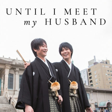 Until I Meet My Husband (Essay Novel)