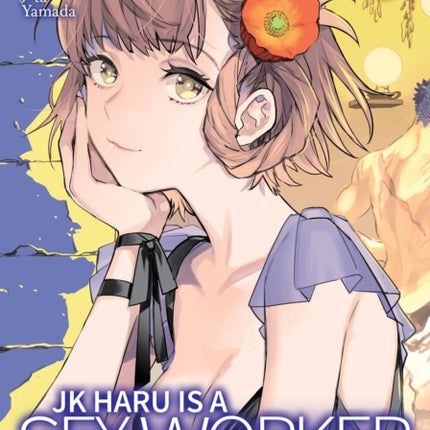 JK Haru is a Sex Worker in Another World (Manga) Vol. 3