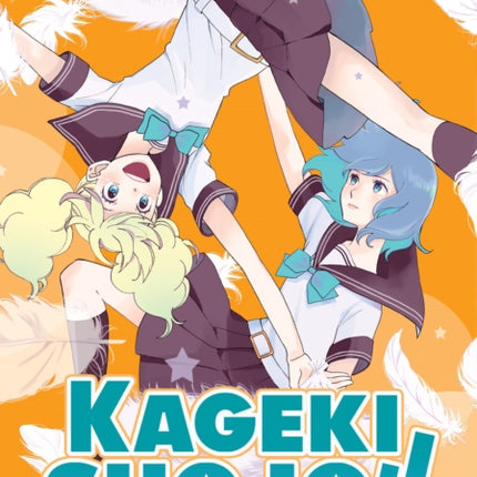 Kageki Shojo!! Vol. 4