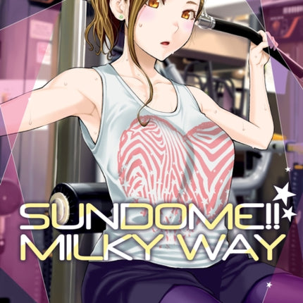 Sundome!! Milky Way Vol. 3