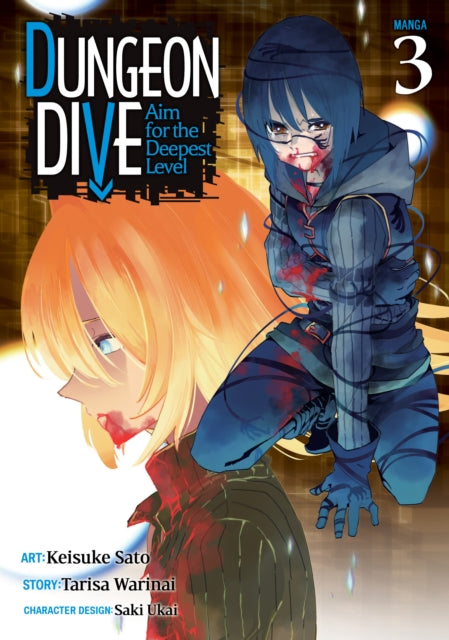 DUNGEON DIVE: Aim for the Deepest Level (Manga) Vol. 3