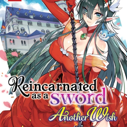 Reincarnated as a Sword: Another Wish (Manga) Vol. 2