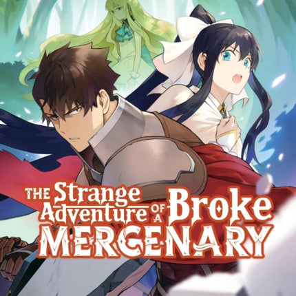 The Strange Adventure of a Broke Mercenary (Manga) Vol. 3