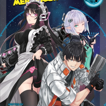 Reborn as a Space Mercenary: I Woke Up Piloting the Strongest Starship! (Light Novel) Vol. 4