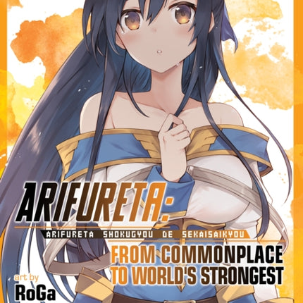 Arifureta: From Commonplace to World's Strongest (Manga) Vol. 8