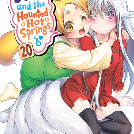 Yuuna and the Haunted Hot Springs Vol. 20