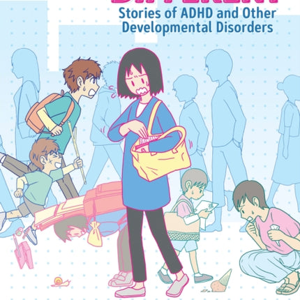 My Brain is Different: Stories of ADHD and Other Developmental Disorders