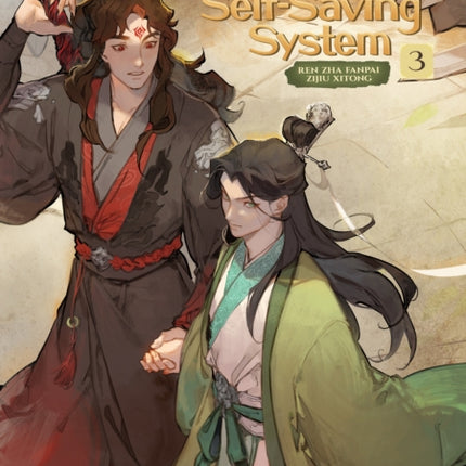 The Scum Villain's Self-Saving System: Ren Zha Fanpai Zijiu Xitong (Novel) Vol. 3