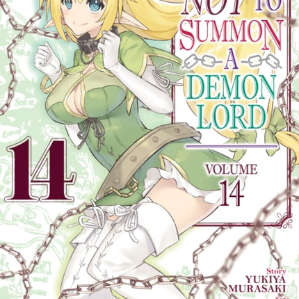 How NOT to Summon a Demon Lord (Manga) Vol. 14