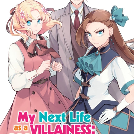 My Next Life as a Villainess: All Routes Lead to Doom! (Manga) Vol. 7