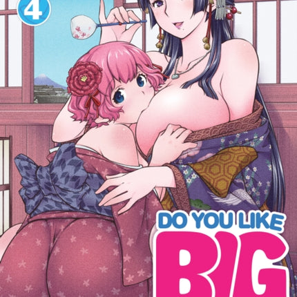 Do You Like Big Girls? Vol. 4