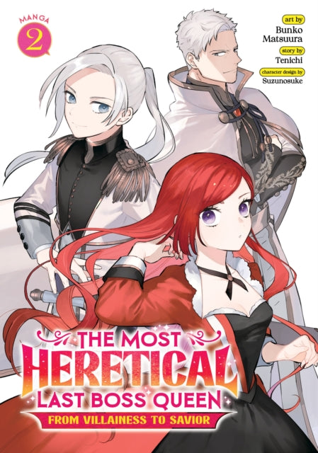 The Most Heretical Last Boss Queen: From Villainess to Savior (Manga) Vol. 2