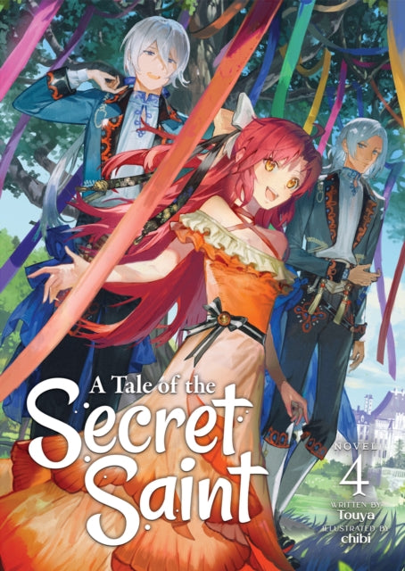 A Tale of the Secret Saint (Light Novel) Vol. 4