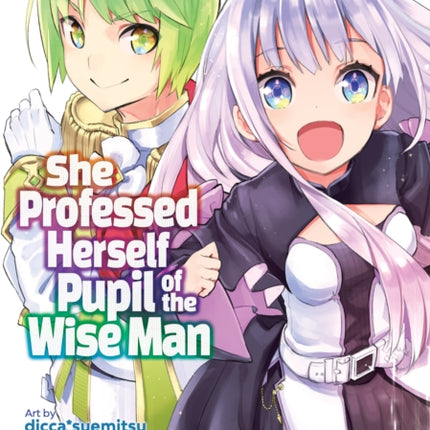 She Professed Herself Pupil of the Wise Man (Manga) Vol. 6