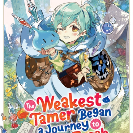 The Weakest Tamer Began a Journey to Pick Up Trash (Manga) Vol. 1