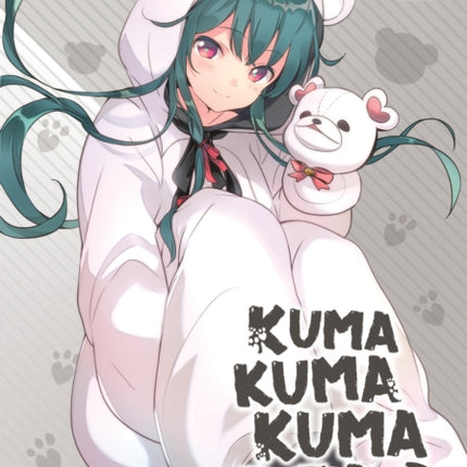 Kuma Kuma Kuma Bear (Light Novel) Vol. 11.5