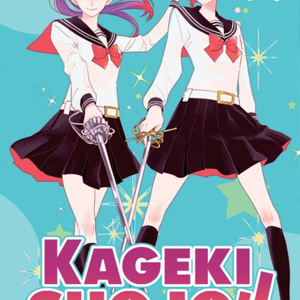 Kageki Shojo!! Vol. 7