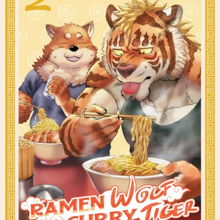 Ramen Wolf and Curry Tiger Vol. 2