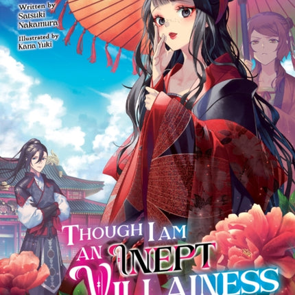 Though I Am an Inept Villainess: Tale of the Butterfly-Rat Body Swap in the Maiden Court (Light Novel) Vol. 1