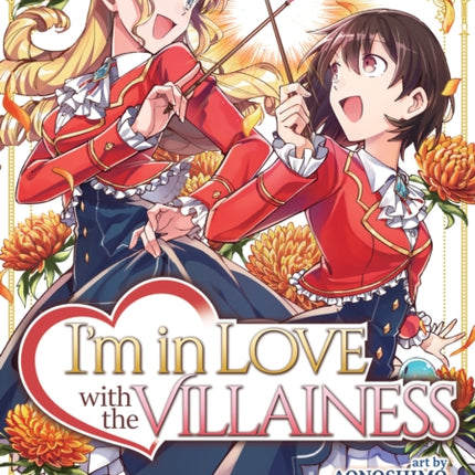 I'm in Love with the Villainess (Manga) Vol. 3