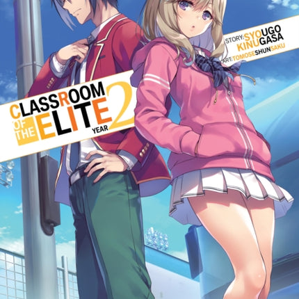 Classroom of the Elite: Year 2 (Light Novel) Vol. 3