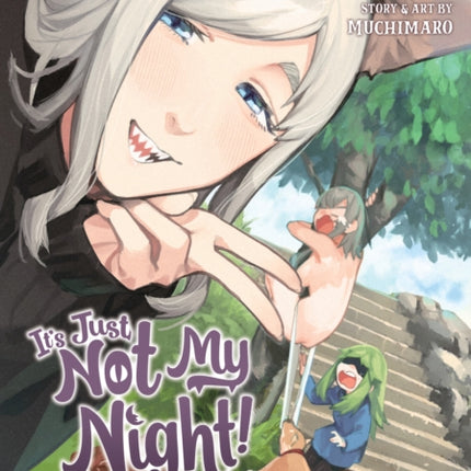 It's Just Not My Night! - Tale of a Fallen Vampire Queen Vol. 2