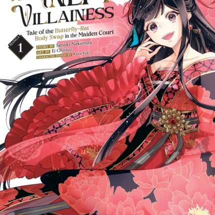 Though I Am an Inept Villainess: Tale of the Butterfly-Rat Body Swap in the Maiden Court (Manga) Vol. 1