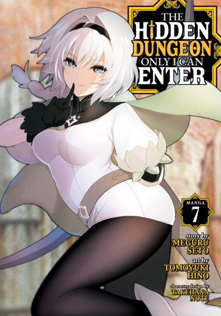 The Hidden Dungeon Only I Can Enter (Manga) Vol. 7