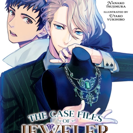 The Case Files of Jeweler Richard (Light Novel) Vol. 2