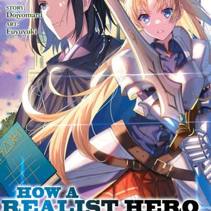 How a Realist Hero Rebuilt the Kingdom (Light Novel) Vol. 16