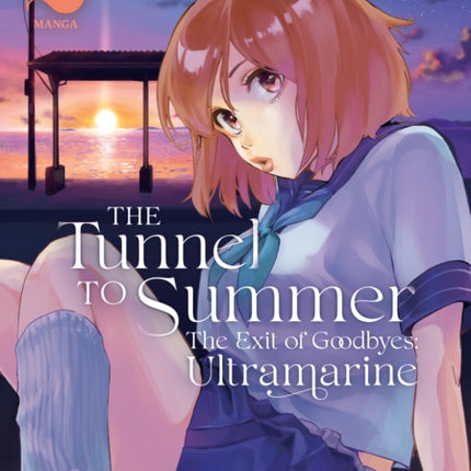 The Tunnel to Summer, the Exit of Goodbyes: Ultramarine (Manga) Vol. 2