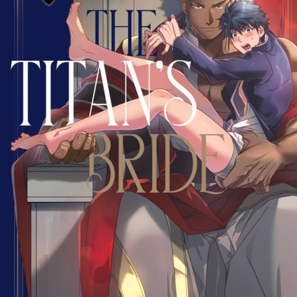 The Titan's Bride Vol. 1