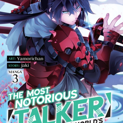 The Most Notorious "Talker" Runs the World's Greatest Clan (Manga) Vol. 3