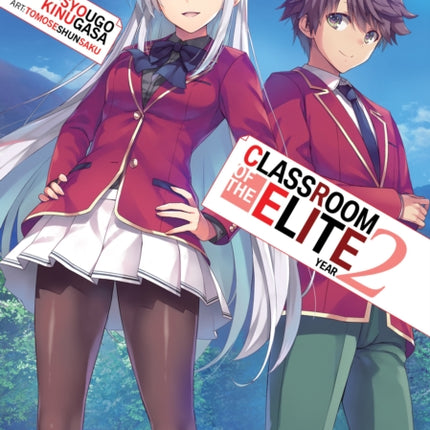 Classroom of the Elite: Year 2 (Light Novel) Vol. 4