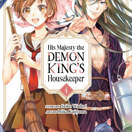 His Majesty the Demon King's Housekeeper Vol. 4