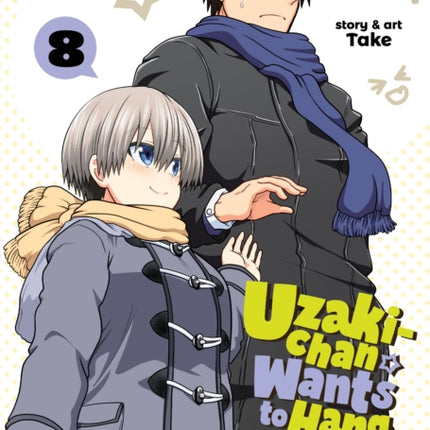 Uzaki-chan Wants to Hang Out! Vol. 8