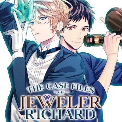 The Case Files of Jeweler Richard (Light Novel) Vol. 3