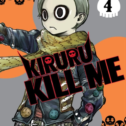 Kiruru Kill Me Vol. 4