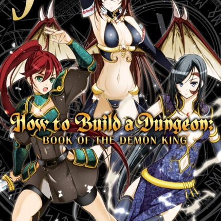 How to Build a Dungeon Book of the Demon King Vol. 9