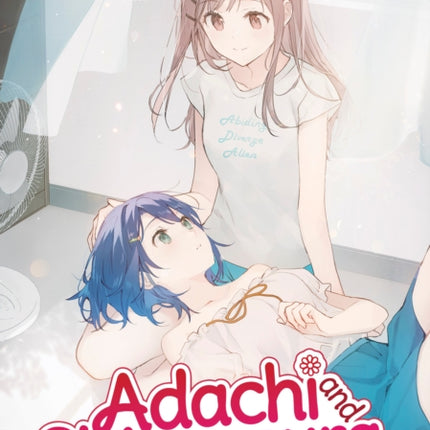 Adachi and Shimamura (Light Novel) Vol. 11