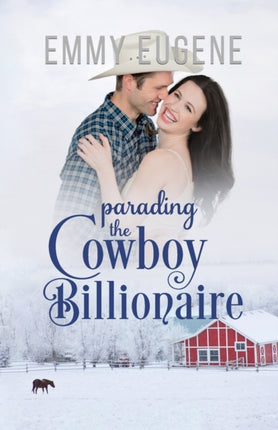Parading the Cowboy Billionaire