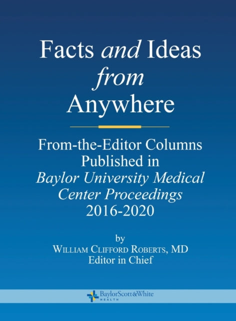 Facts and Ideas from Anywhere: 2016 to 2020